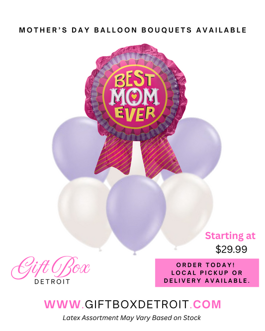 Best Mom Ever Balloon Bouquet