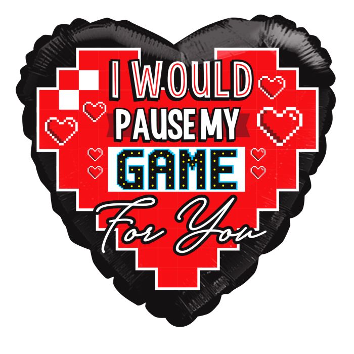 I'd Pause My Game For You Foil Balloon