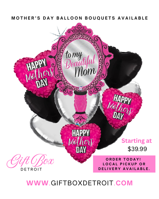 Beautiful Mom Mirror Balloon Bouquet